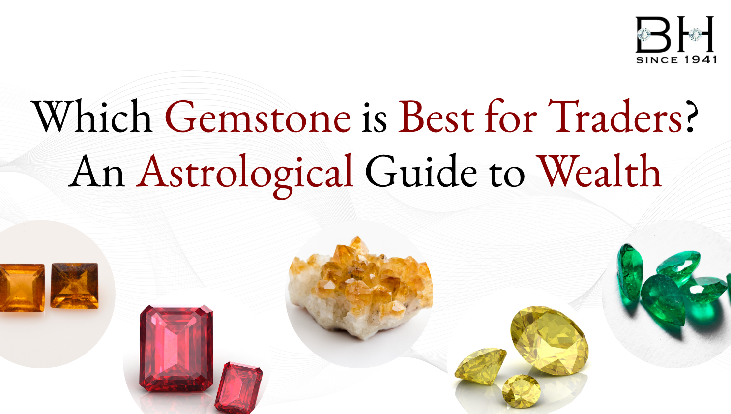 Gemstones for Traders