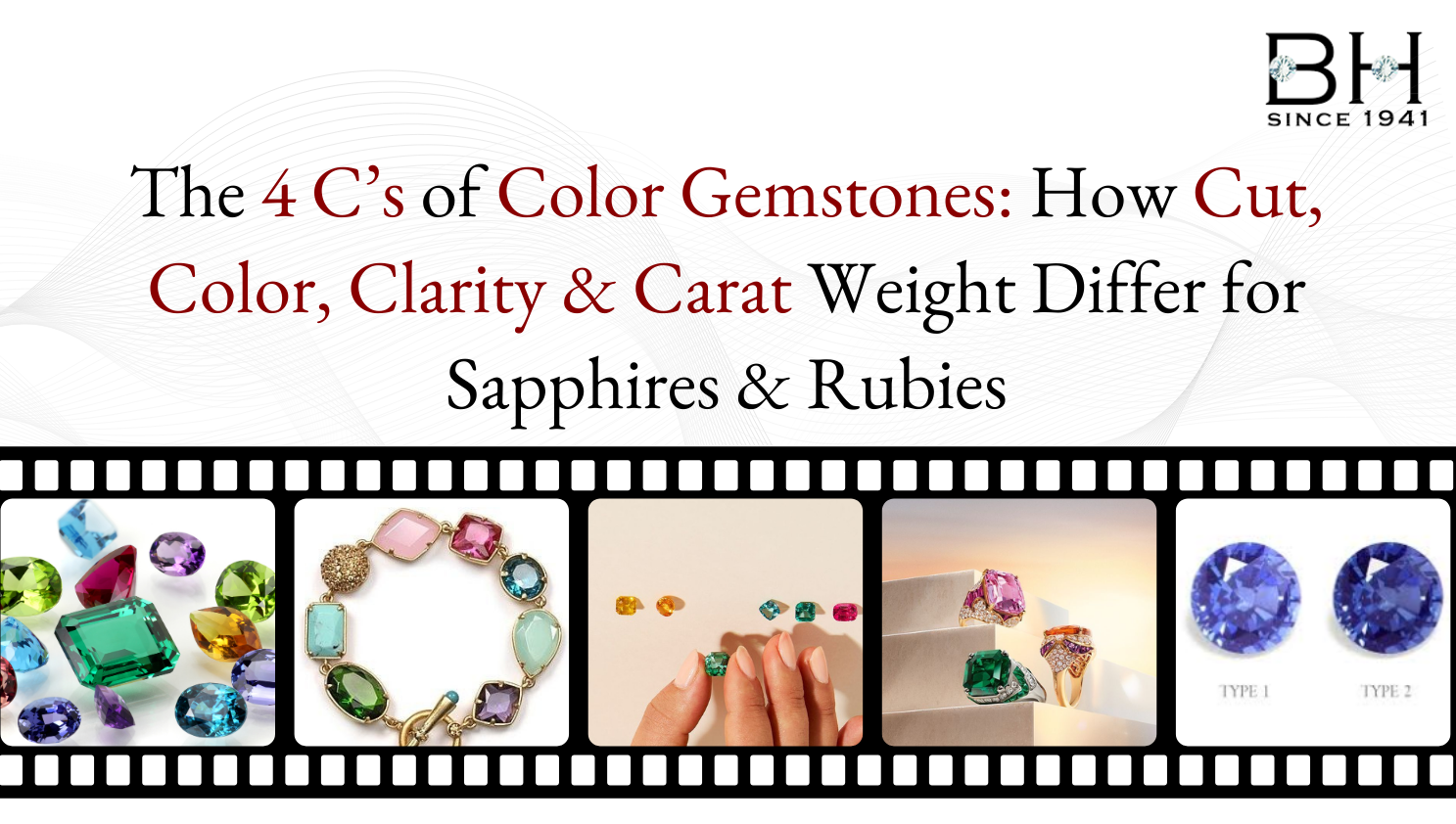 The 4 C’s of Color Gemstones: How Cut, Color, Clarity & Carat Weight Differ for Sapphires and Rubies