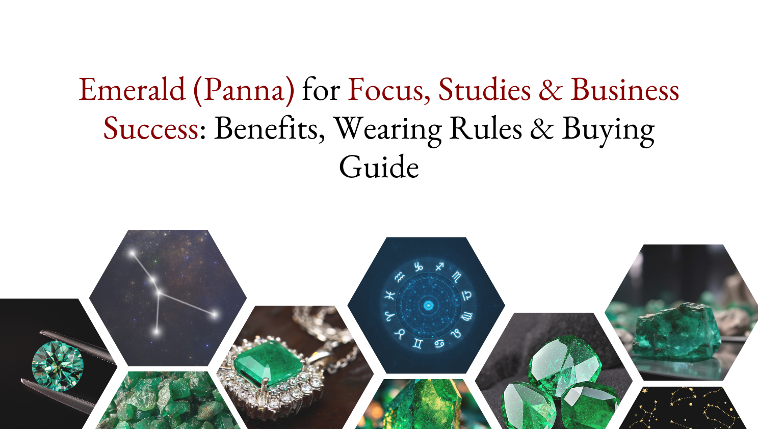 Emerald (Panna) for Focus, Studies & Business Success: Benefits, Wearing Rules & Buying Guide