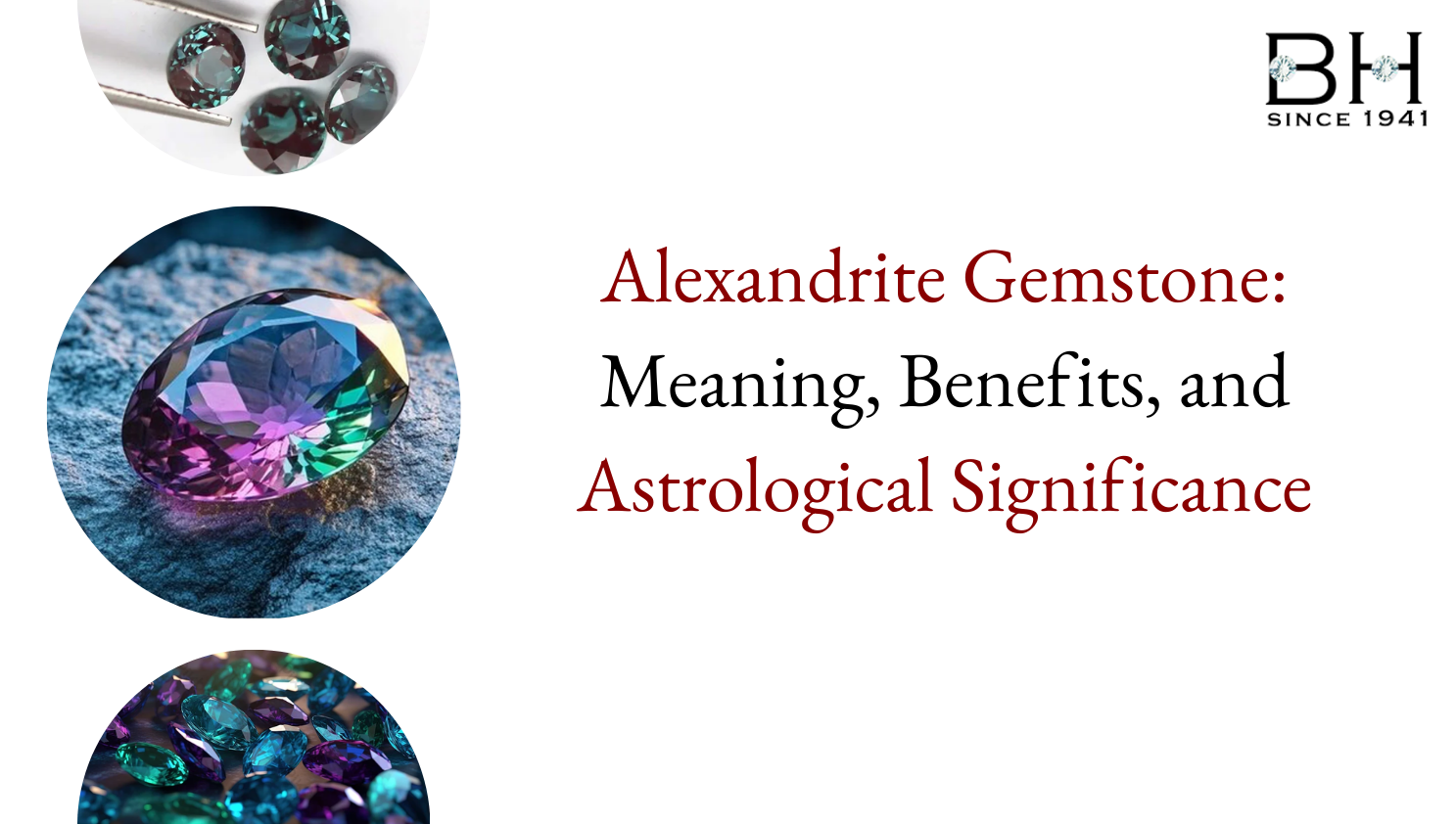 Alexandrite Gemstone: Meaning, Benefits, and Astrological Significance