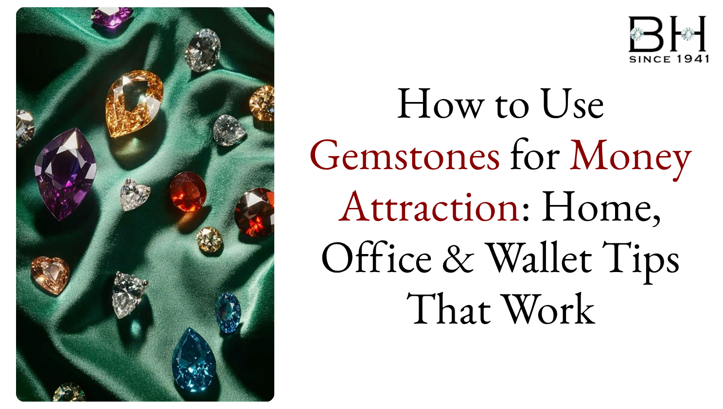 How to Use Gemstones for Money Attraction: Home, Office & Wallet Tips That Work
