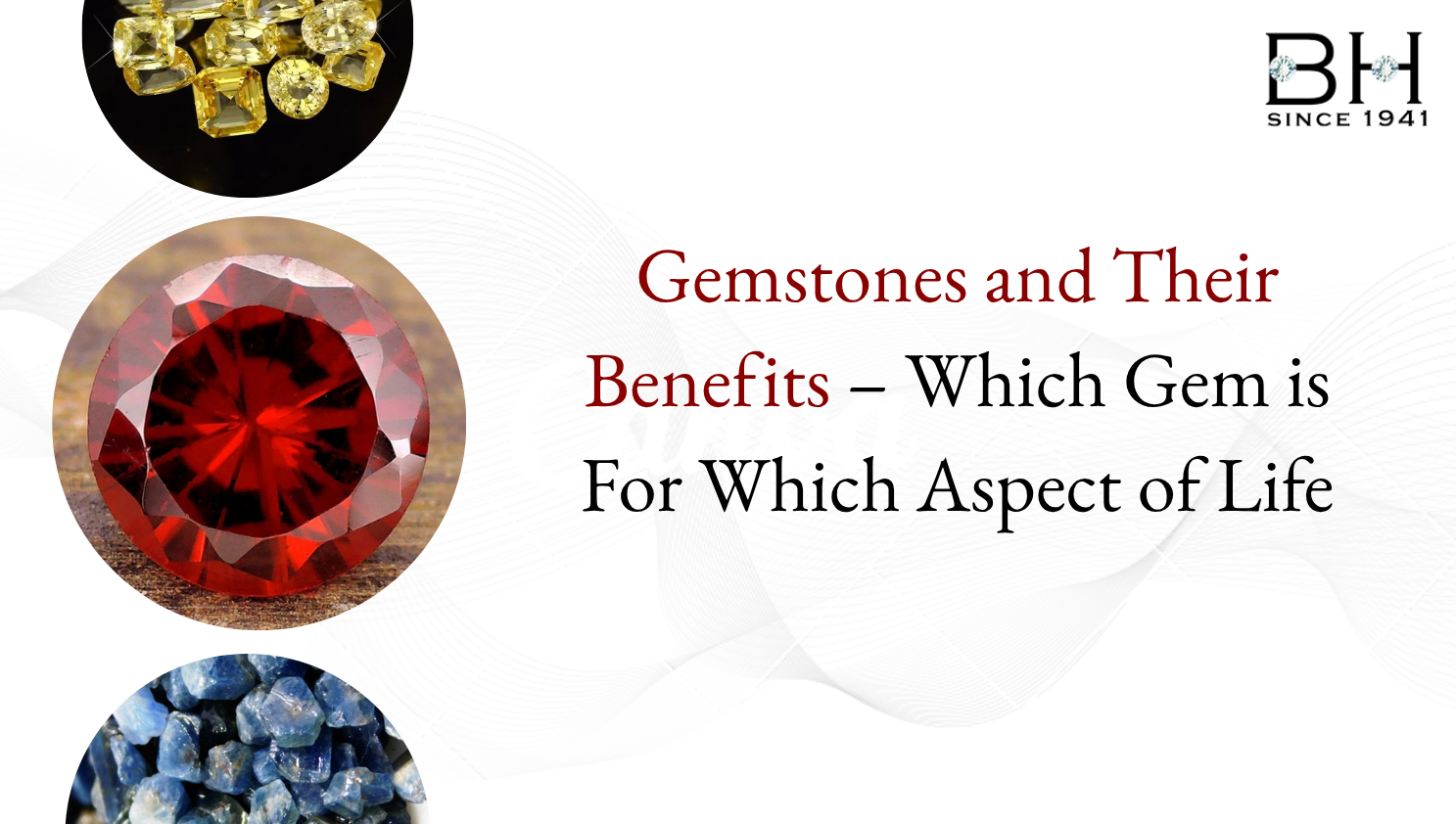 Gemstones